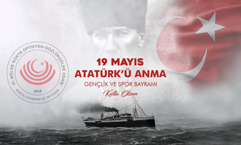 19 Mayıs Atatürk’ü Anma Gençlik ve Spor Bayramı Kutlu Olsun.