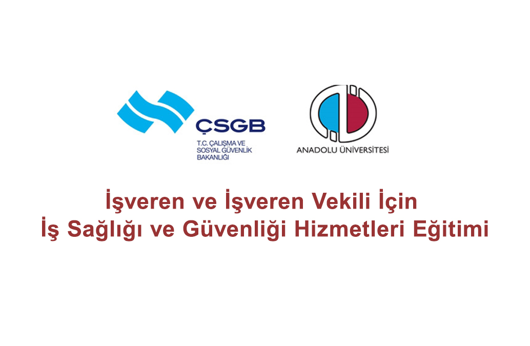 İşveren ve İşveren Vekili İçin İş Sağlığı ve Güvenliği Hizmetleri Eğitimi