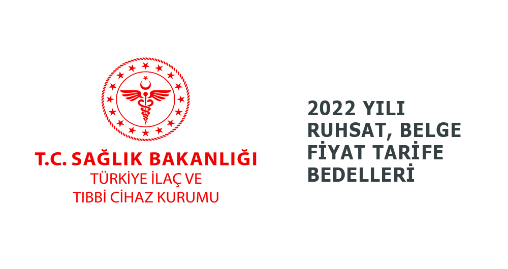 Türkiye İlaç ve Tıbbi Cihaz Kurumu 2022 Fiyat Tarifesi